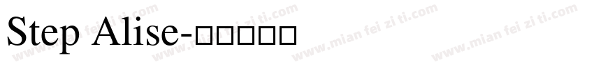 Step Alise字体转换